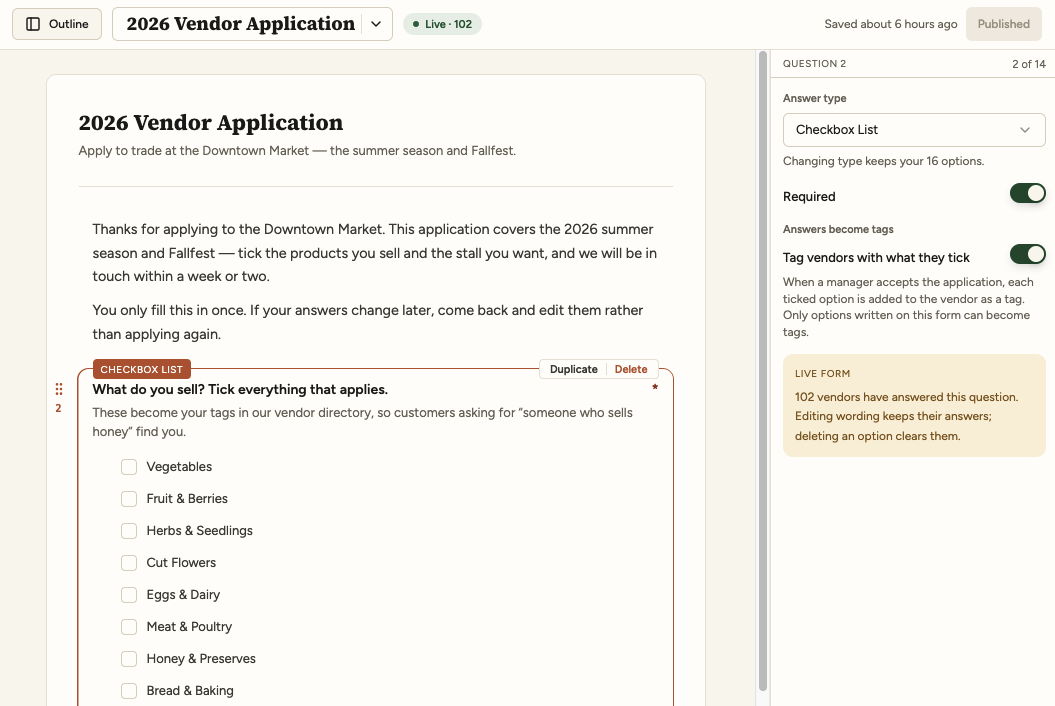 The form editor with a live vendor application open at a checkbox question, the panel beside it showing that the question is required, that ticked options become tags, and that 102 vendors have already answered it